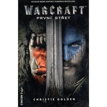 Warcraft - První střet - Christie Golden