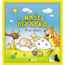 Naše děťátko - První album