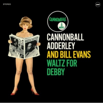 Waltz for Debby - Cannonball Adderley & Bill Evans LP