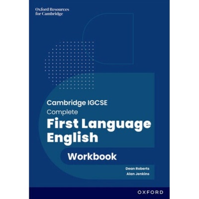 Cambridge IGCSE Complete First Language English: Workbook - Alan Jenkins, Dean Roberts
