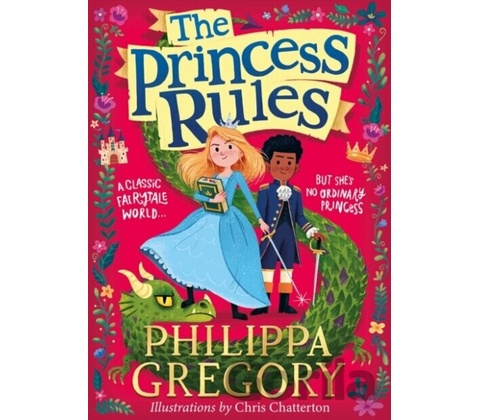 The Princess Rules - Philippa Gregory