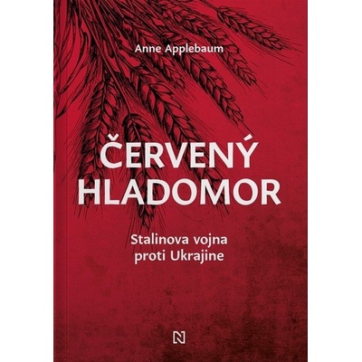 Červený hladomor - Anne Applebaum