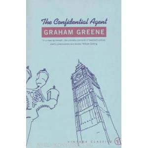 Confidential Agent | Graham Greene (ISBN: 9780099286196)
