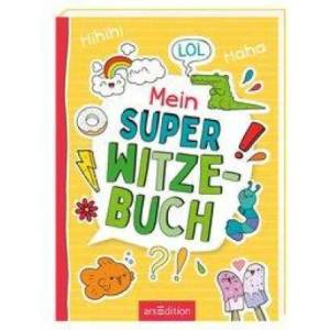 Mein super Witzebuch | Philip Kiefer, Charlotte Wagner (ISBN: 9783845843643)