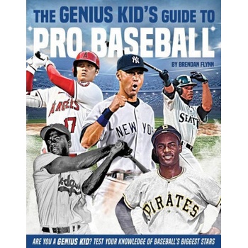 Genius Kid's Guide to Pro Baseball