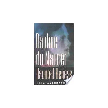 Image 1 of Daphne du Maurier, Haunted Heiress