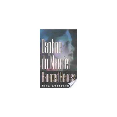Daphne du Maurier, Haunted Heiress