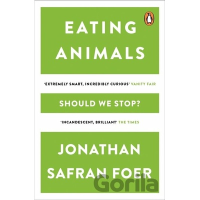 Eating Animals - Jonathan Safran Foer