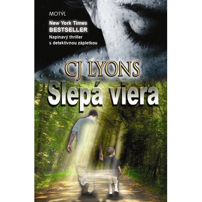 Slepá viera - CJ Lyons