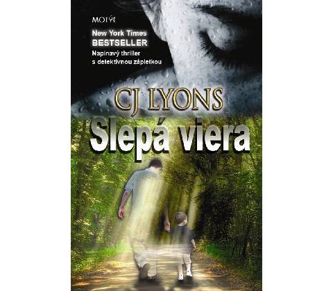 Slepá viera - CJ Lyons