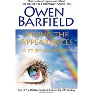 Saving the Appearances | Owen Barfield (ISBN: 9780955958281)
