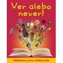 Veríš alebo neveríš