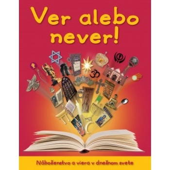 Veríš alebo neveríš