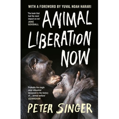 Animal Liberation Now - Peter Singer