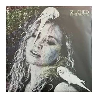Zilched: Earthly Delights LP