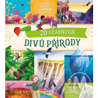 20 úžasných divů přírody