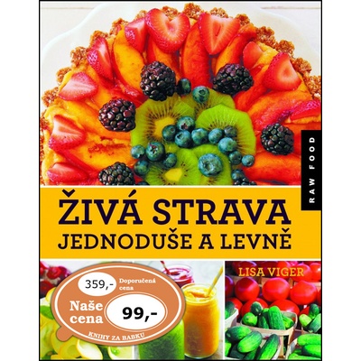 Živá strava jednoduše a levně
