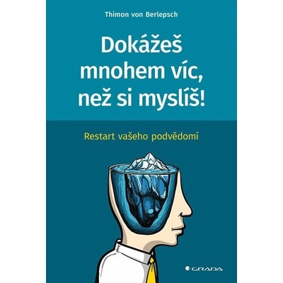 Dokážeš mnohem víc, než si myslíš!