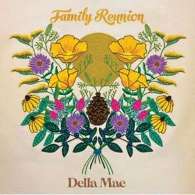 DELLA MAE - Family Reunion CD
