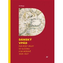 Dánský vpád - Vít Mišaga