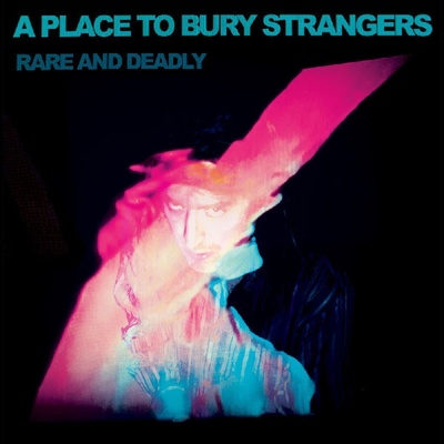 A Place To Bury Strangers - Rare And Deadly (Cardboard Sleeve) (CD) (0634457230002)