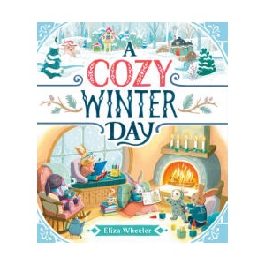 A Cozy Winter Day | Eliza Wheeler (ISBN: 9780593617205)