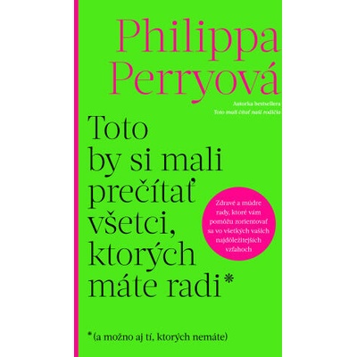 Toto by si mali prečítať všetci, ktorých máte radi | Philippa Perry