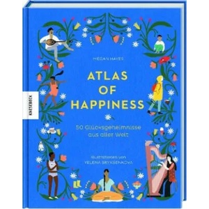 Atlas of Happiness | Megan Hayes, Yelena Bryksenkova, Karin Weidlich (2019)