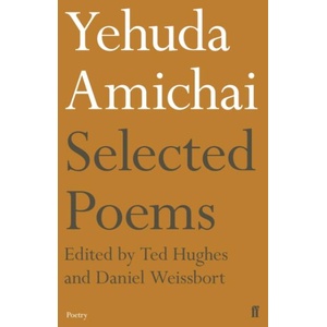 Yehuda Amichai Selected Poems (ISBN: 9780571353385)