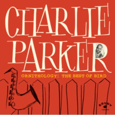 Charlie Parker Ornithology The Best of bird 1 CD