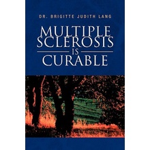 Multiple Sclerosis Is Curable