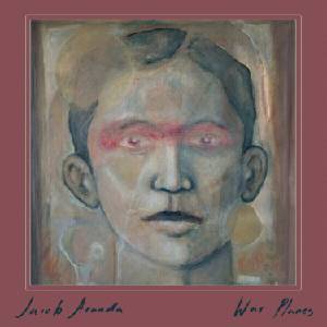 Jacob Aranda - War Planes (LP) (0810096653307)