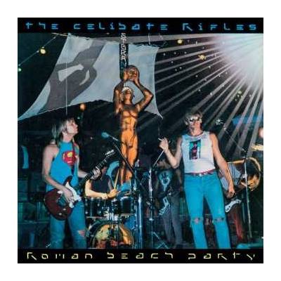 The Celibate Rifles - Roman Beach Party LP