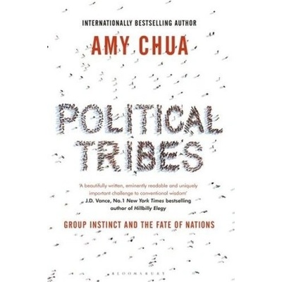 Political Tribes - Amy Chua