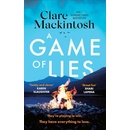 A Game of Lies - Clare Mackintosh