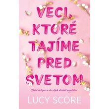 Veci, ktoré tajíme pred svetom