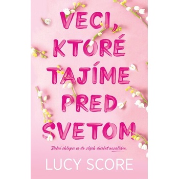 Veci, ktoré tajíme pred svetom