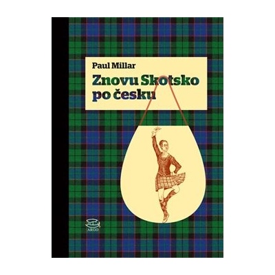 Znovu Skotsko po česku - Paul Millar