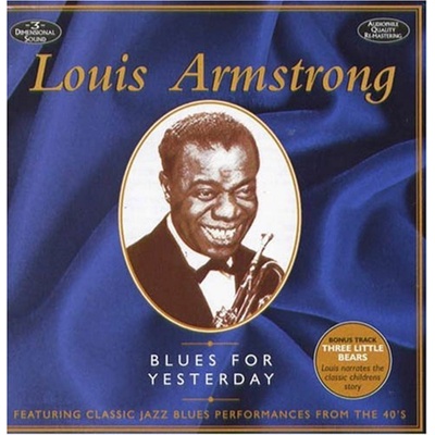 Blues For Yesterday - Louis Armstrong CD