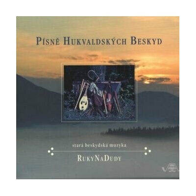 RukyNaDudy - Písně Hukvaldských Beskyd CD
