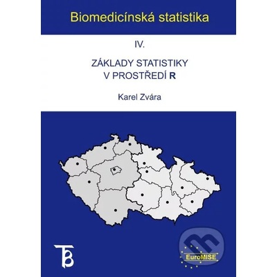 Biomedicínská statistika IV - Karel Zvára