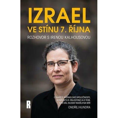 Izrael ve stínu 7. října - Ondřej Kundra