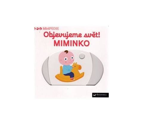 Objevujeme svět! Miminko