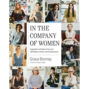 In the Company of Women | Grace Bonney (2016)
