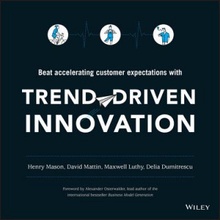 Trend-Driven Innovation - Mason Henry