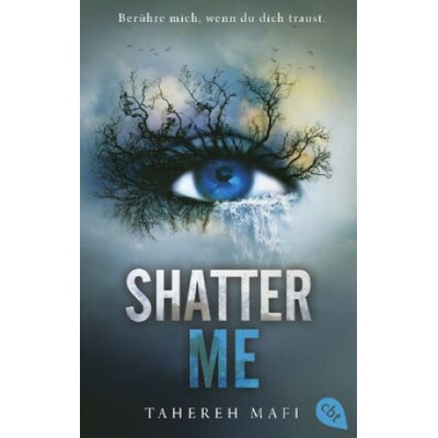 Shatter Me - Tahereh Mafi