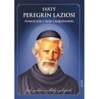 Svätý Peregrín Laziosi – pomocník v boji s rakovinou