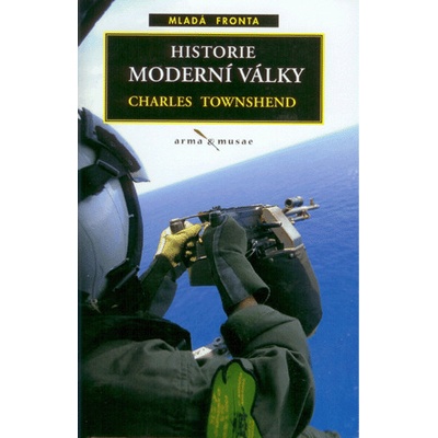 Historie moderní války - Charles Townshend