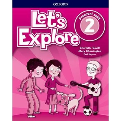 Let´s Explore 2 Pracovní sešit CZ
