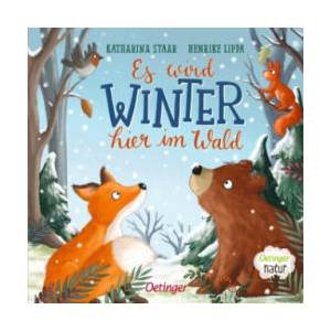Es wird Winter hier im Wald | Katharina Staar (ISBN: 9783751203203)